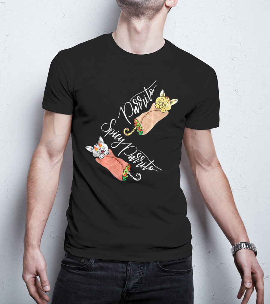 Purrito Spicy Purrito Funny Kitty Cat Burrito T-Shirt