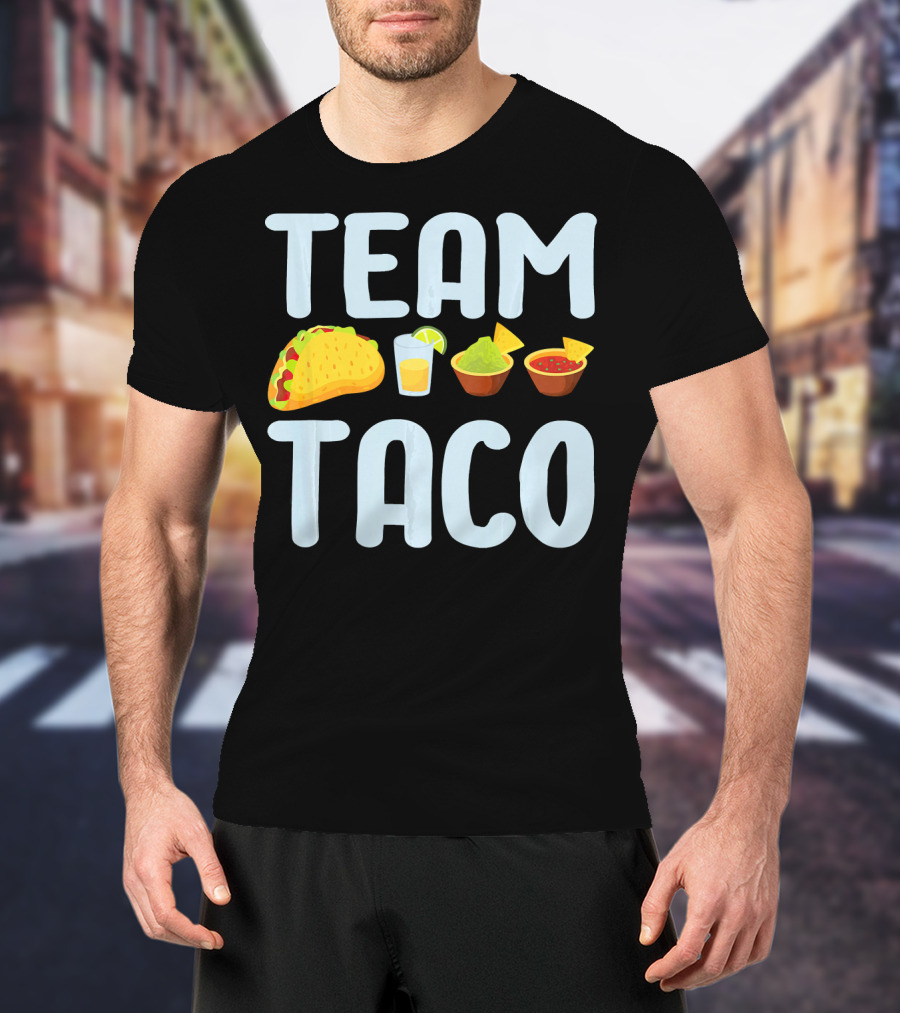Team Taco Funny Tacos Tequila Salsa Guacamole T-Shirt