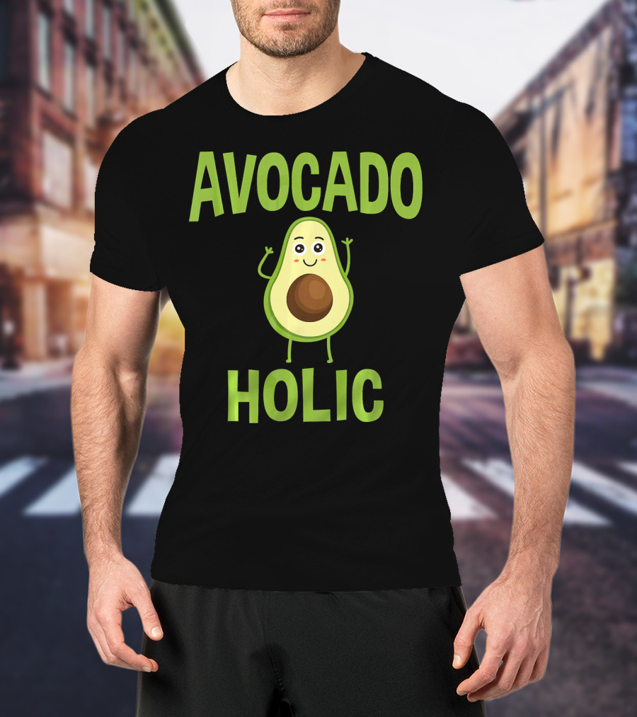 AVOCADOHOLIC Avocado Holic Funny Avocado T-Shirt