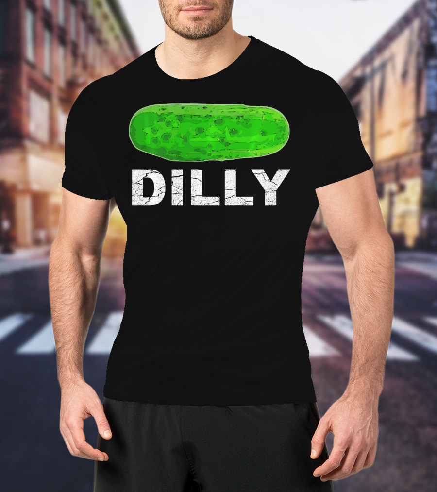 Dilly Pickle Dilly Bad Pun Humor T-Shirt