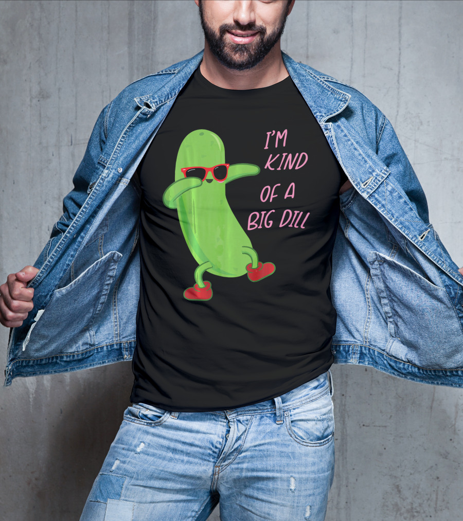 I'm Kind Of A Big Dill Pickle Wearing Sunglasses And Red Shoes T-Shirt