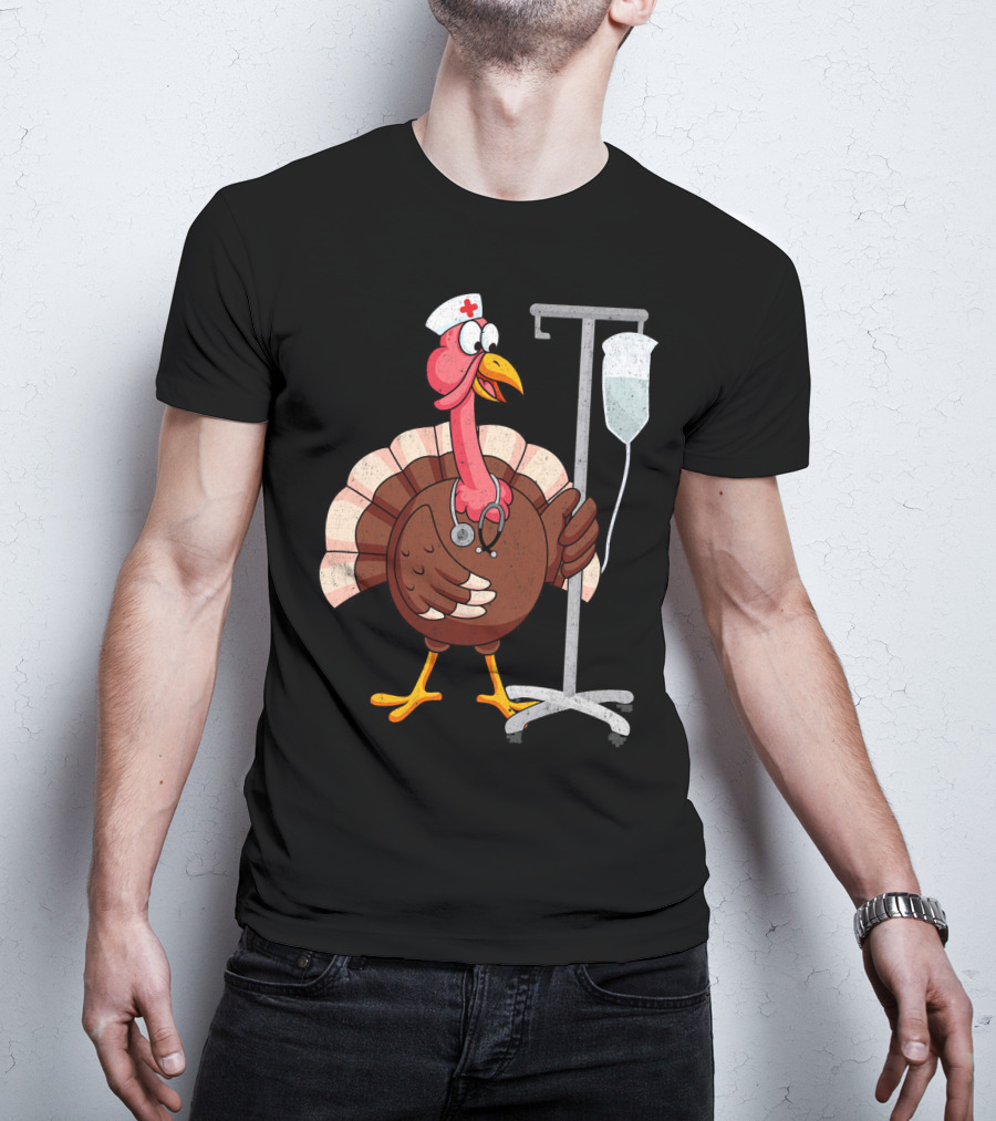 Proud Nurse Turkey Funny Nurse With Stethoscope And IV Stand T-Shirt