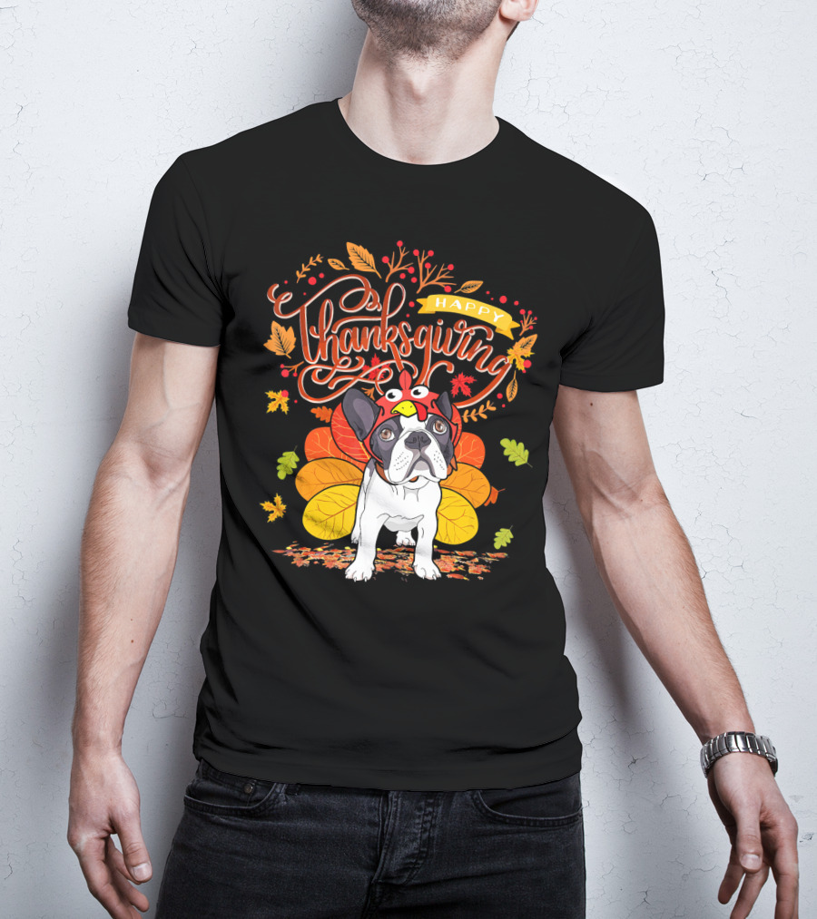 Happy Thanksgiving French Bulldog With Turkey Hat And Fall Leaves T-Shirt