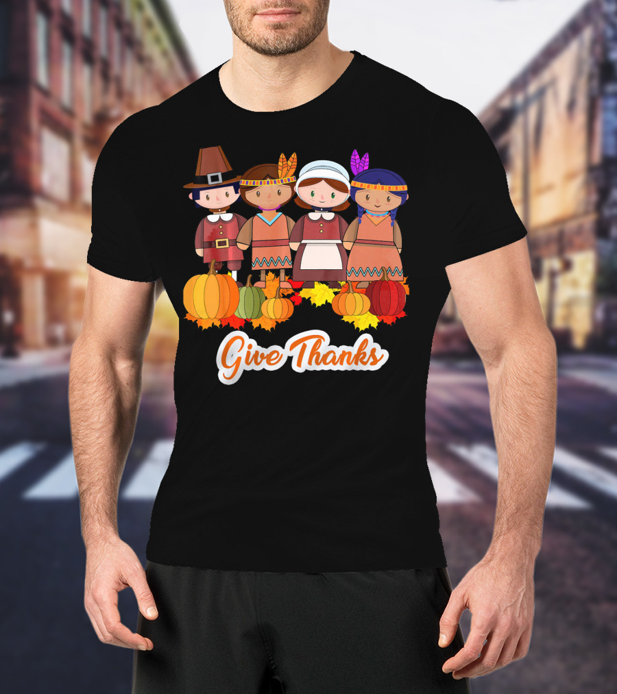 Give Thanks Thanksgiving Pilgrim And Native American With Pumpkins T-Shirt