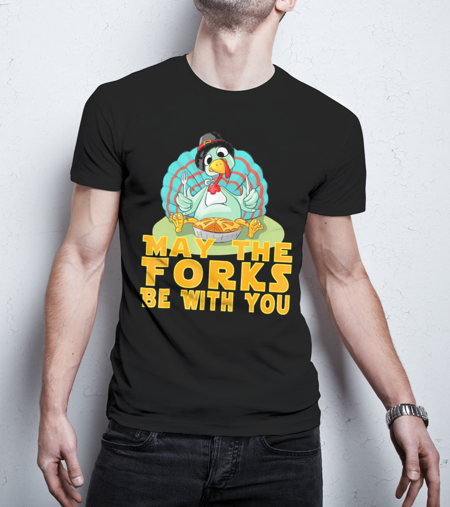 Cute Thanksgiving Turkey May The Forks Be With You Holiday T-Shirt