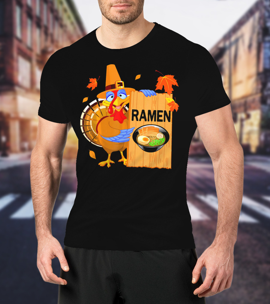 Thanksgiving Turkey With Ramen Bowl And Leaves T-Shirt