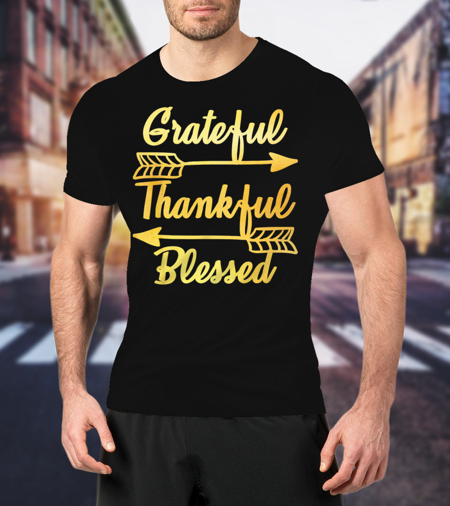 Grateful Thankful Blessed Arrows Typography T-Shirt
