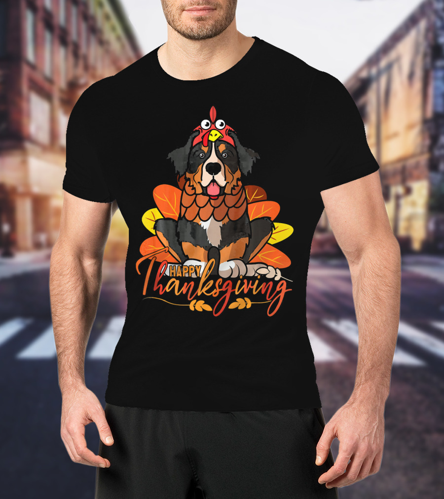 Happy Thanksgiving Funny Bernese Mountain Dog T-Shirt