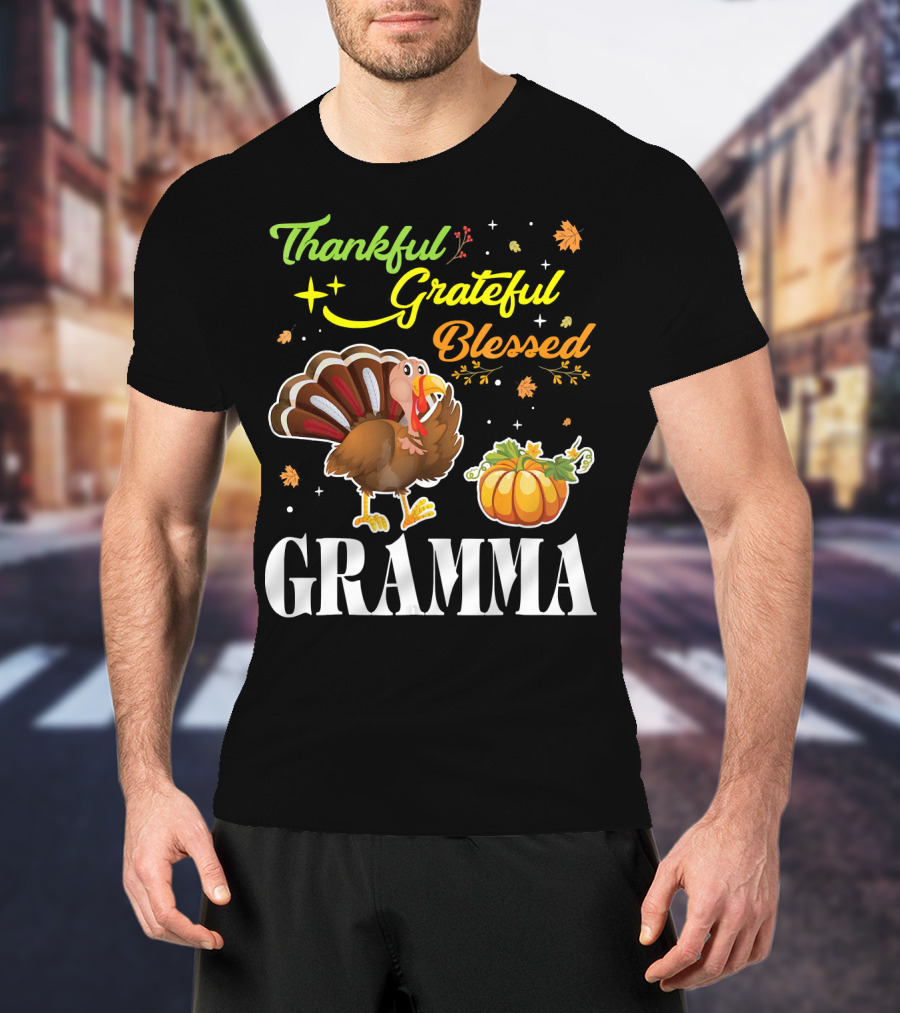 Thankful Grateful Blessed Gramma Turkey Pumpkin Thanksgiving Fall Leaves T-Shirt