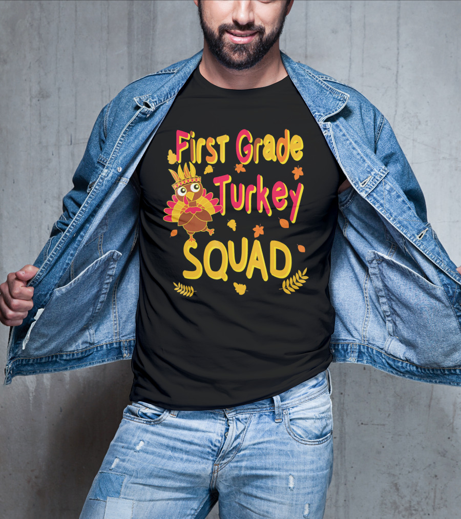 First Grade Turkey Squad Thanksgiving Autumn Leaves T-Shirt