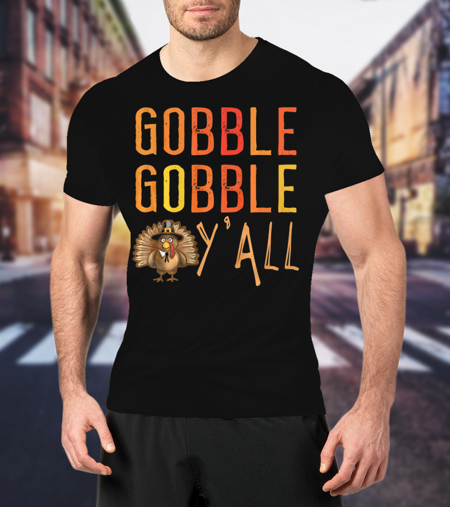 Gobble Gobble Y'all Funny Turkey Thanksgiving Pilgrim Hat T-Shirt