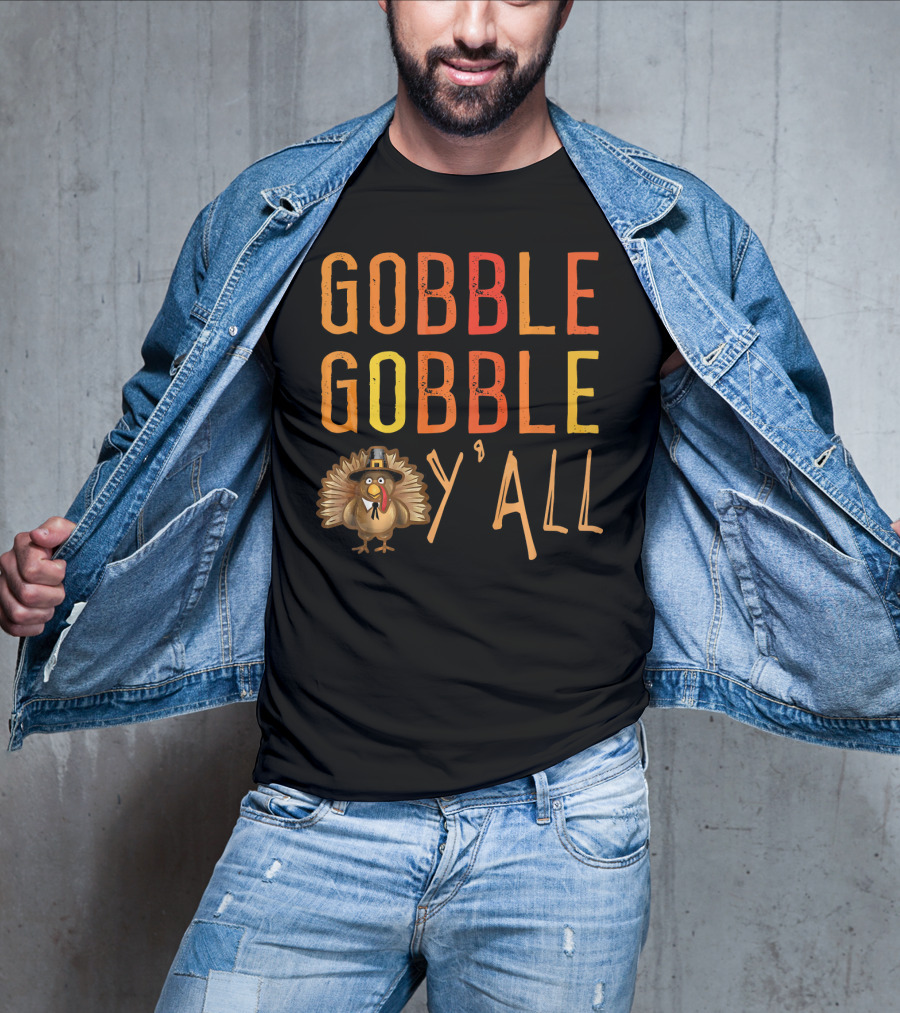 Gobble Gobble Y'all Funny Turkey Thanksgiving Pilgrim Hat T-Shirt