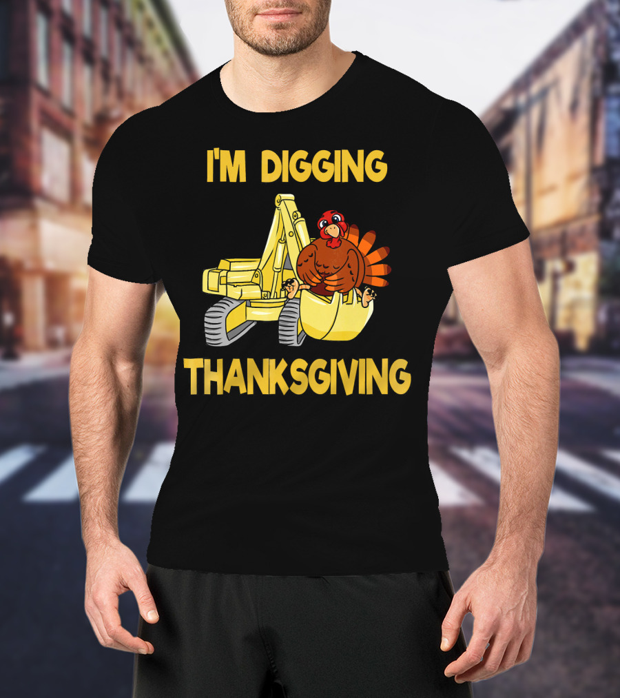 I'm Digging Thanksgiving Kids Excavator Turkey T-Shirt