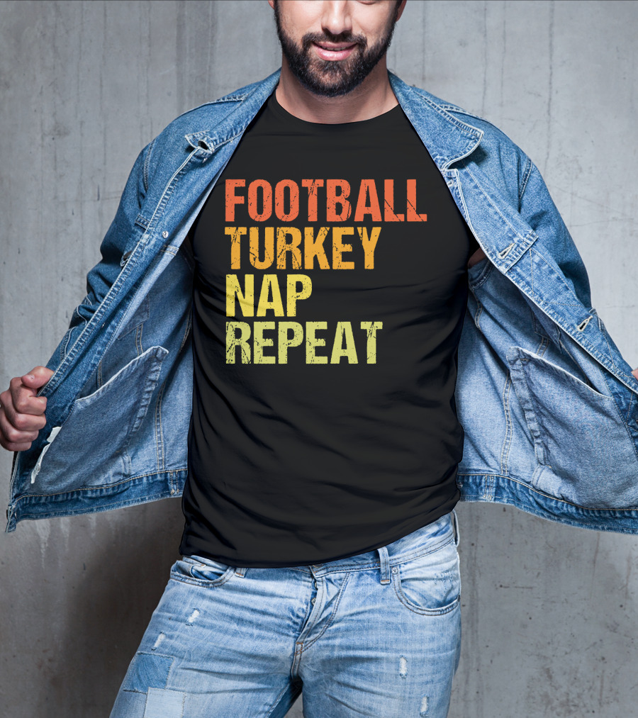 Football Turkey Nap Repeat Thanksgiving Routine T-Shirt