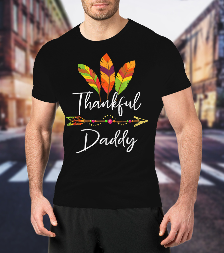 Thankful Daddy Feather Arrow T-Shirt