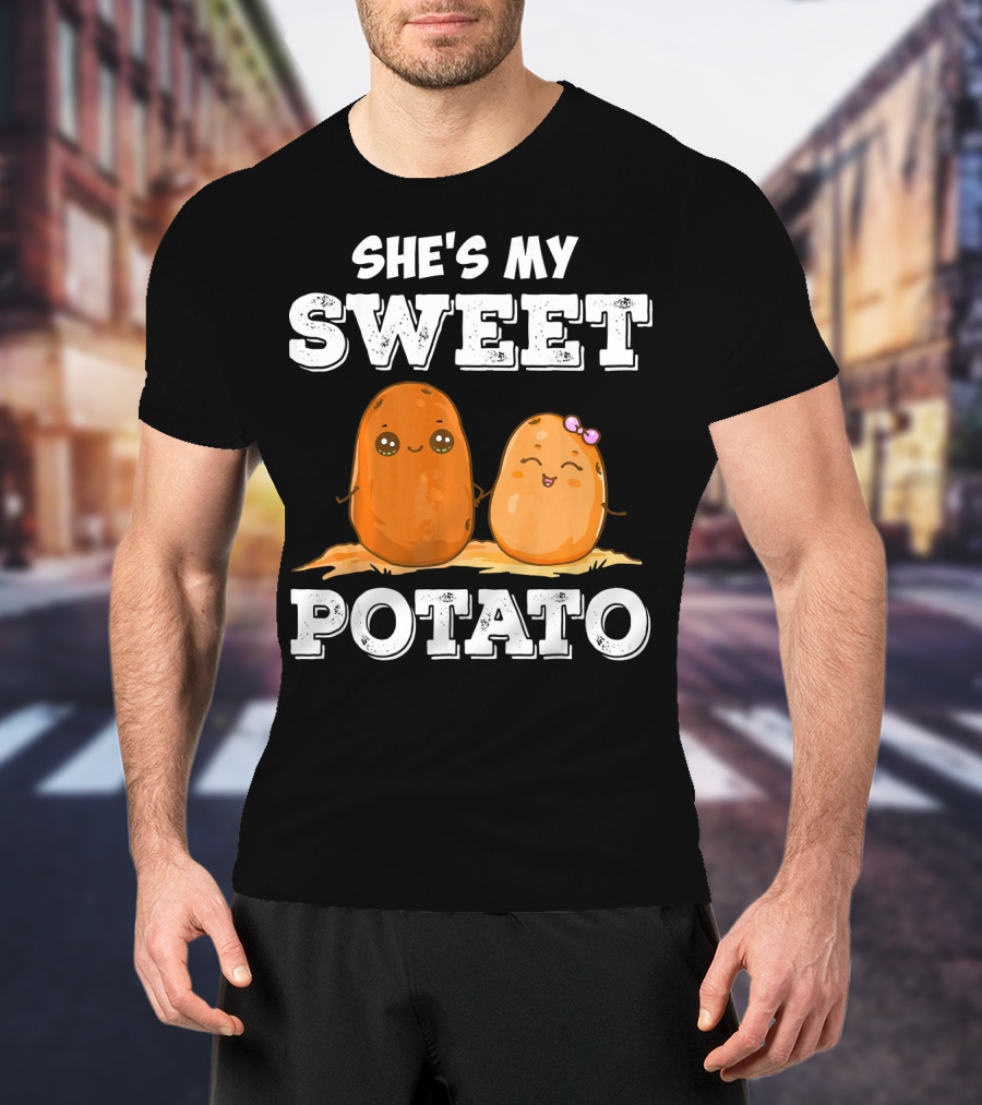 She's My Sweet Potato T-Shirt