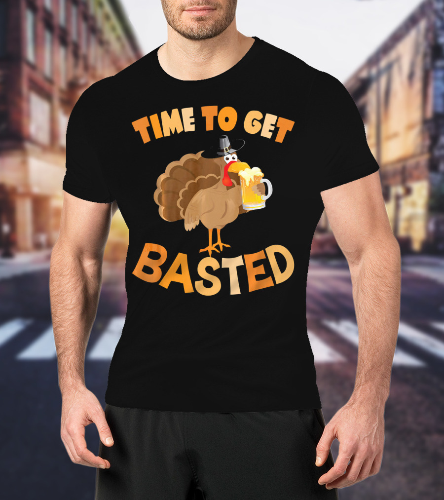 Time To Get Basted Turkey With Beer Mug T-Shirt