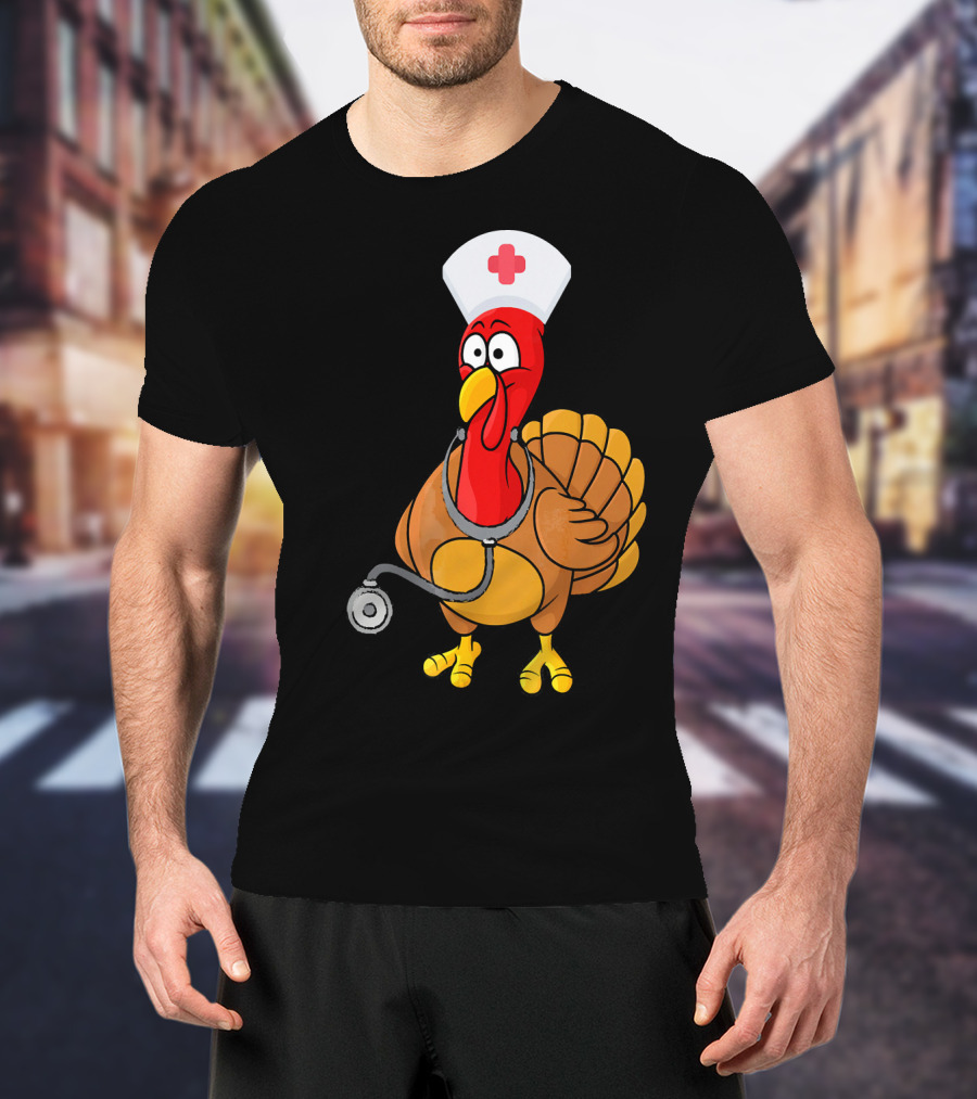 Funny Nurse Turkey For Nurses Thanksgiving T-Shirt