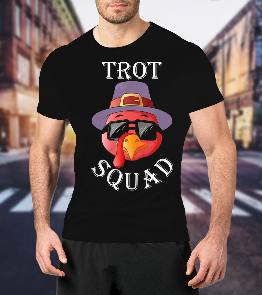 Trot Squad Turkey In Glasses And Hat T-Shirt