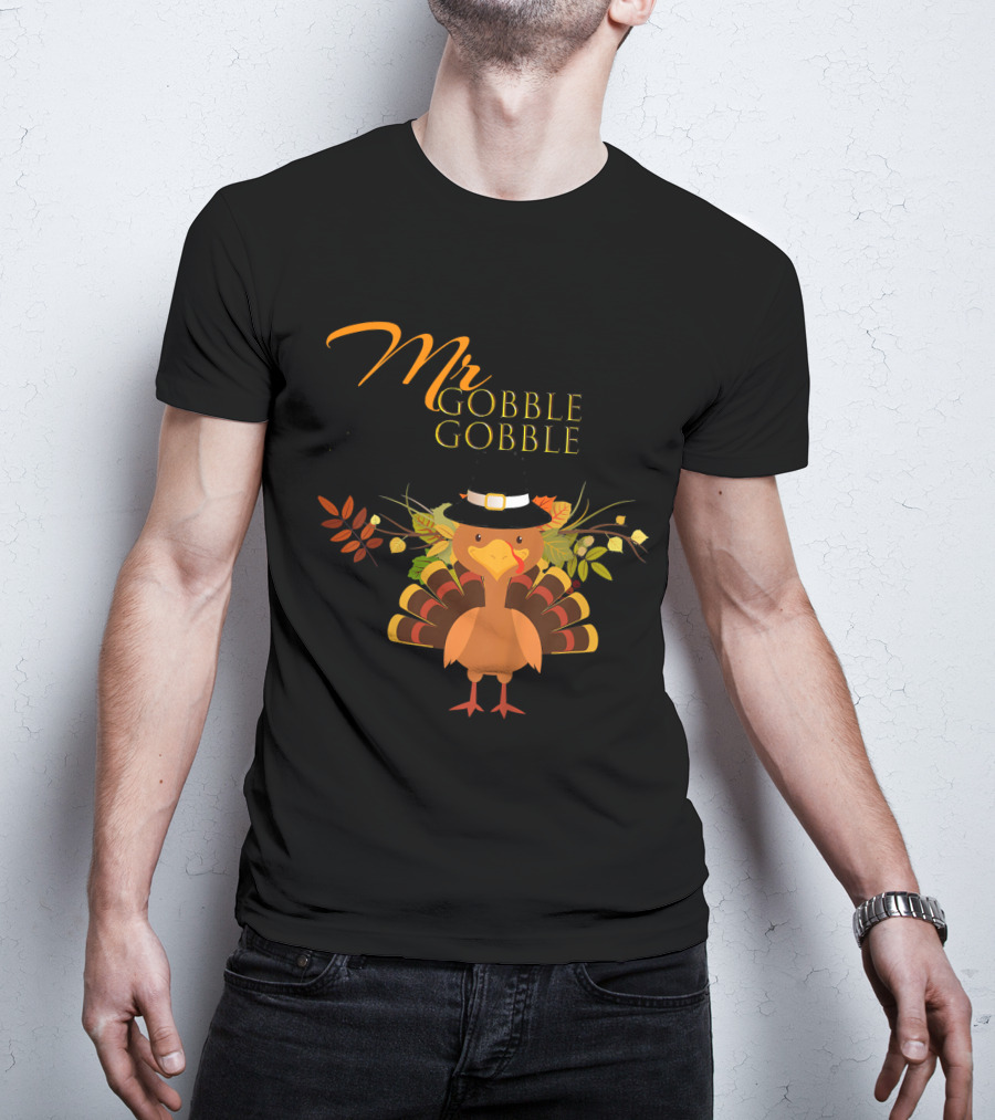 Mr Gobble Gobble Turkey With Autumn Leaves And Hat T-Shirt