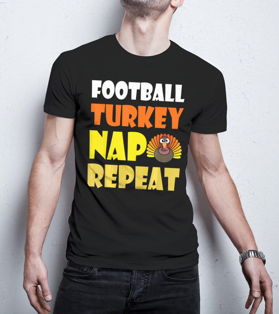Football Turkey Nap Repeat Thanksgiving Enthusiast T-Shirt