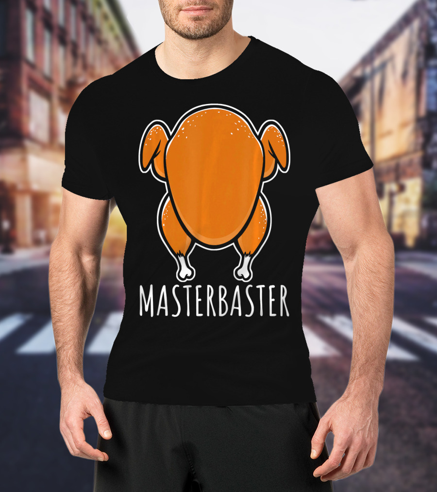 Thanksgiving Turkey Humor Masterbaster Playful T-Shirt