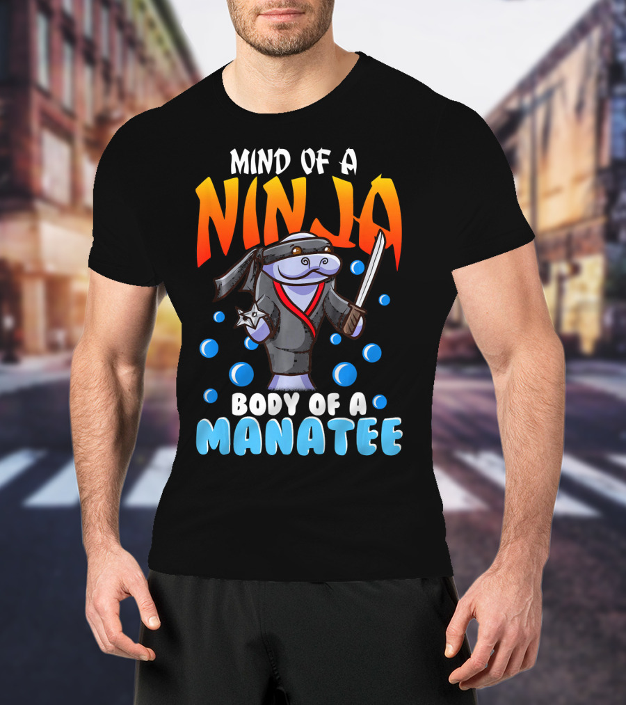 Ninja Manatee Mind Body Joke Quote Chubby Funny T-Shirt