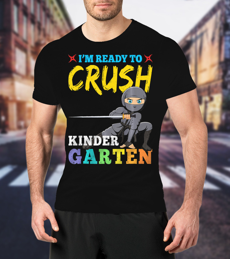 I'm Ready To Crush Kindergarten Ninja Girls T-Shirt