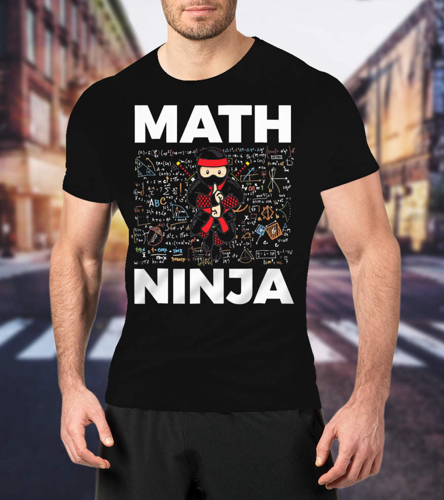 Math Ninja Funny Mathematics Equations And Symbols Background T-Shirt