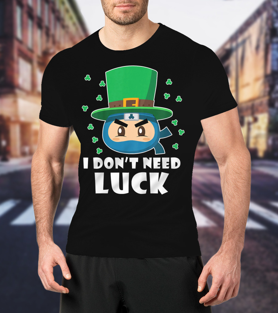 Kids Funny Ninja I Don't Need Luck T-Shirt