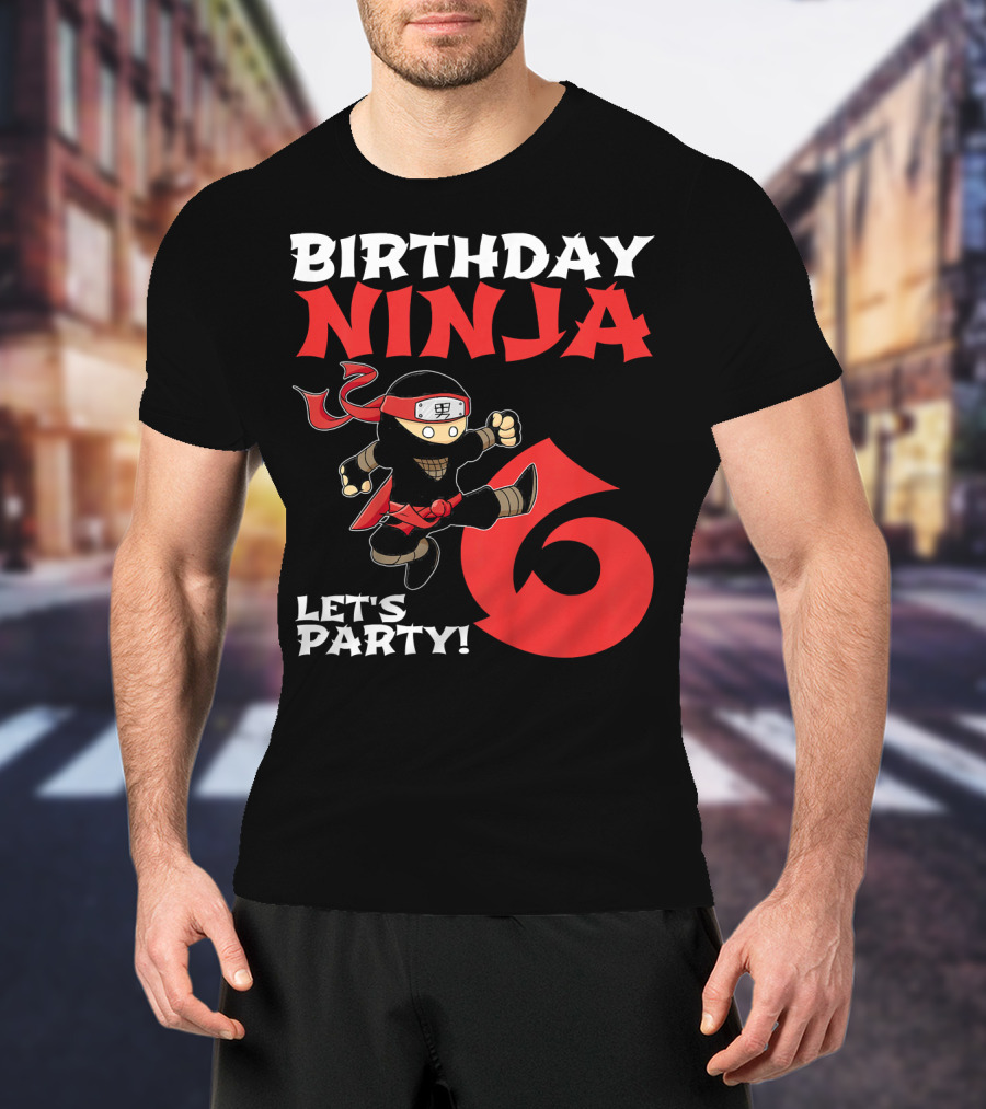 Birthday Ninja 6 Let's Party T-Shirt