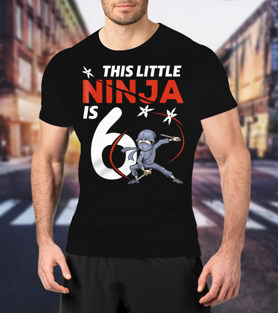 This Little Ninja Is 6 Years Old With Shuriken Warrior And Mask T-Shirt