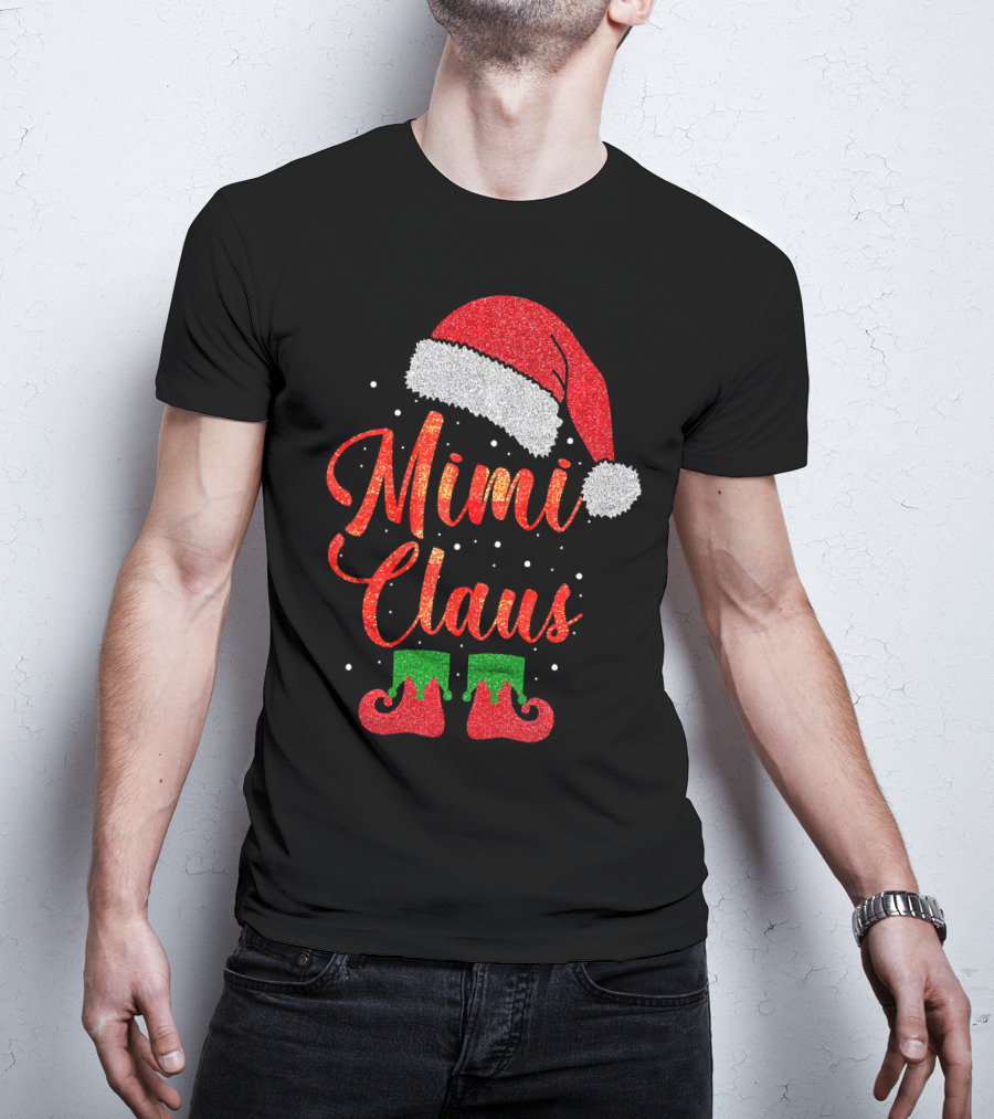 Mimi Claus Santa Hat Festive Christmas Humor T-Shirt