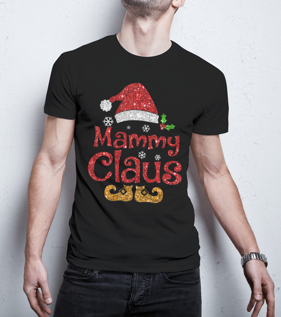 Mammy Claus Funny Santa Hat Snowflakes Holly Glitter Red Gold T-Shirt