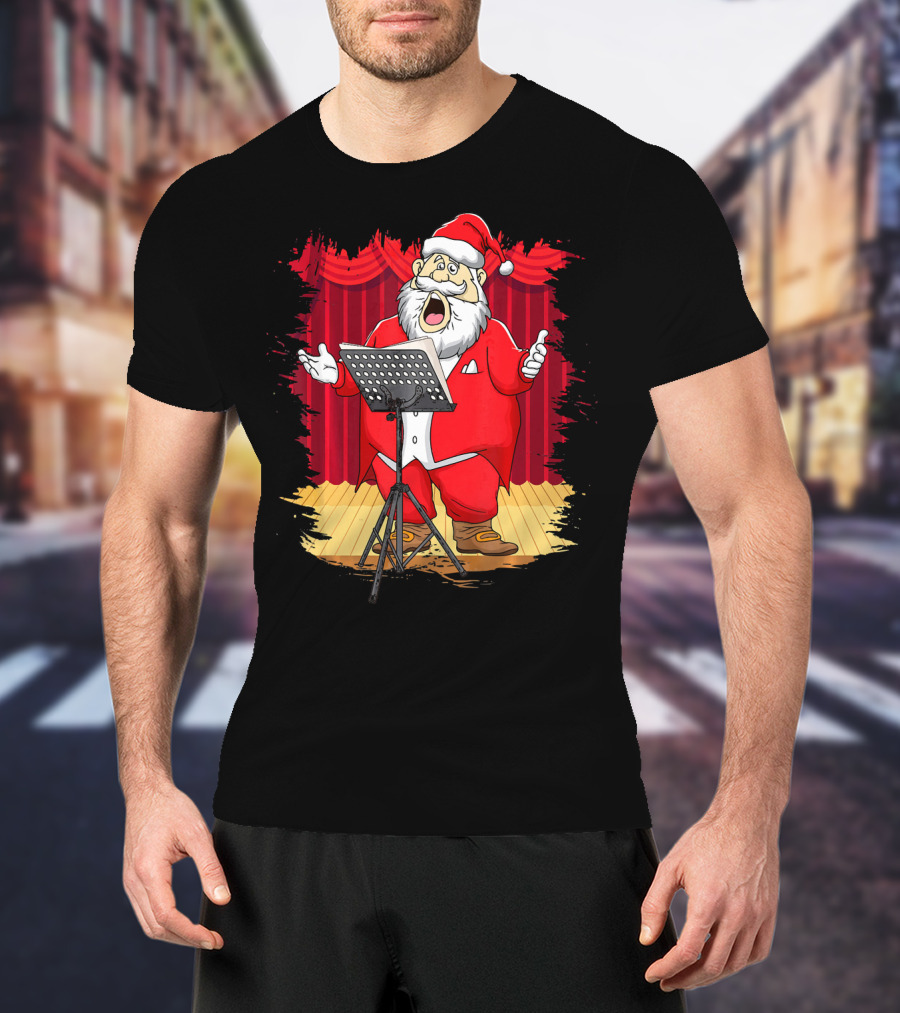 Christmas Santa Opera Singer Funny Stage Performance T-Shirt