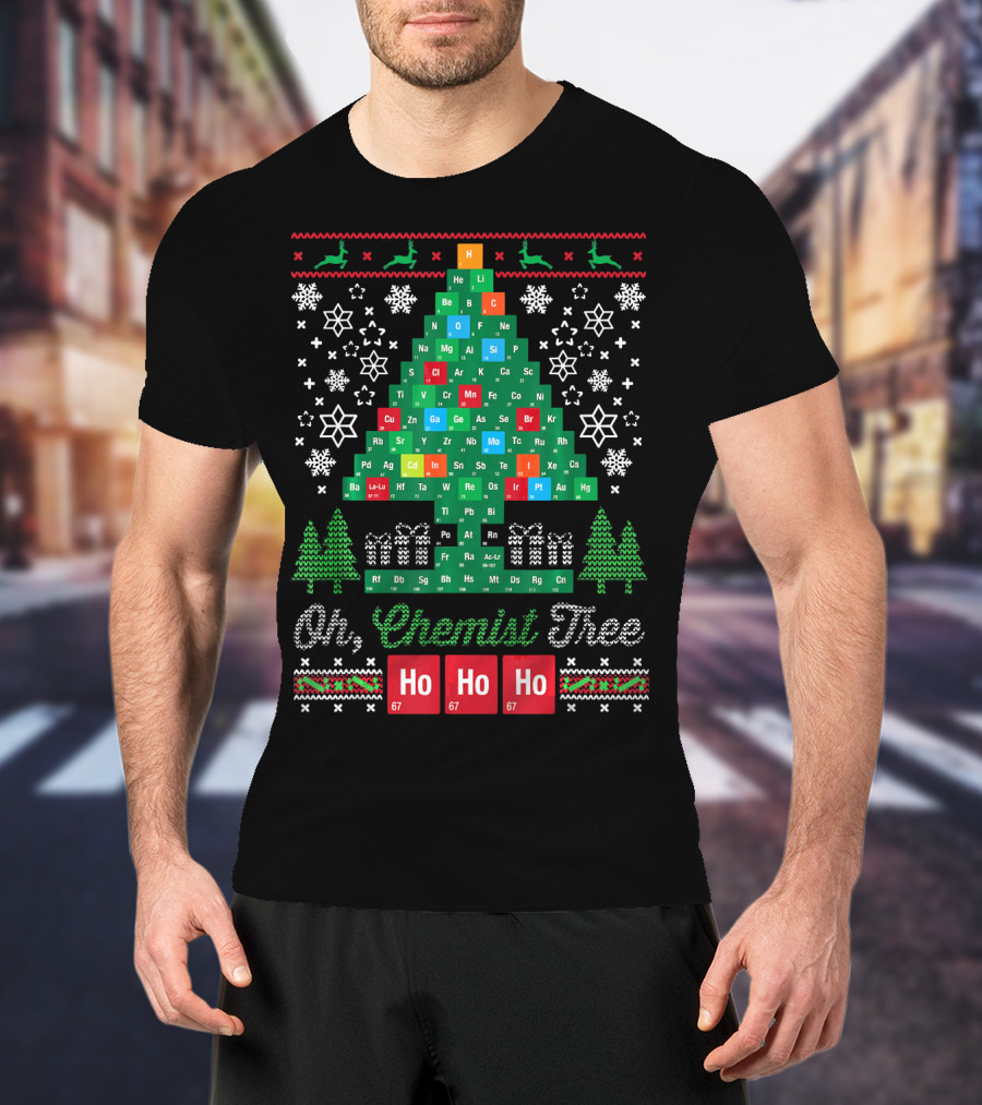 Oh Chemist Tree Merry Christmas Ho Ho Ho Periodic Table Elements T-Shirt