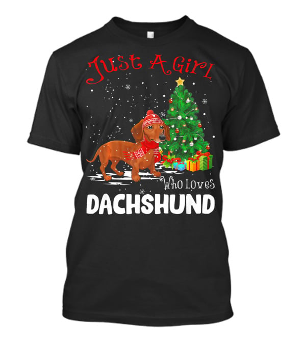Just A Girl Who Loves Dachshund Christmas Tree Snowflakes T-Shirt
