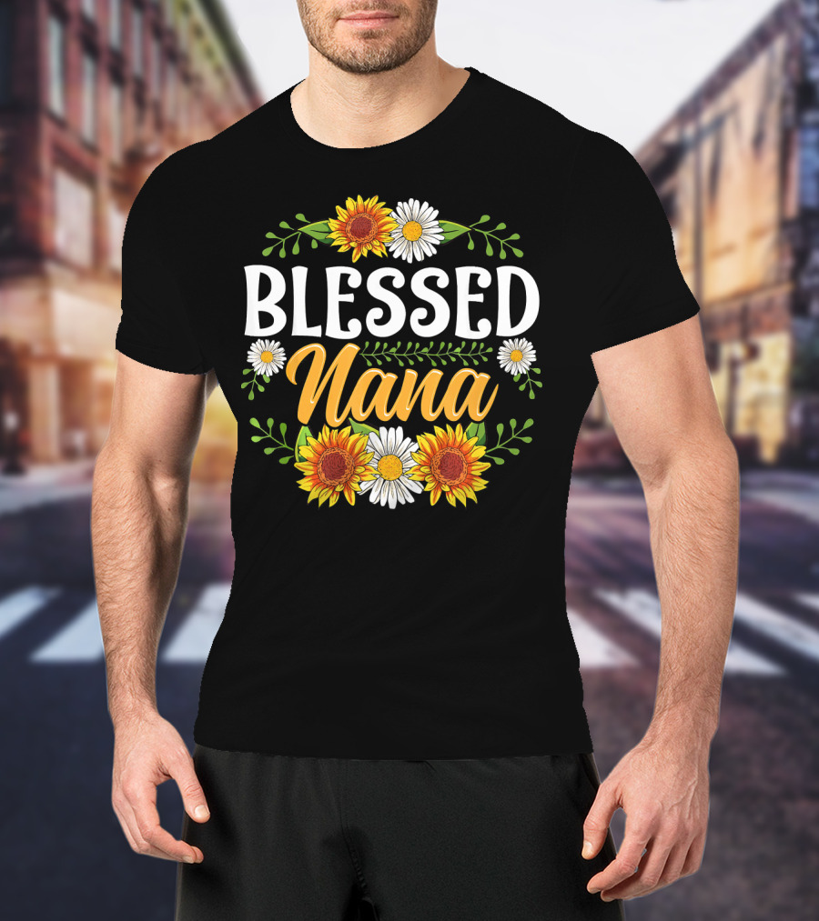 BLESSED NANA Sunflowers And Daisies Floral T-Shirt