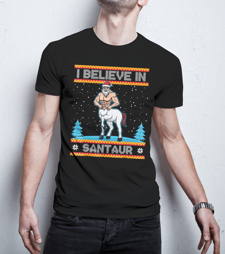 I Believe In Santaur Santa Centaur Christmas T-Shirt