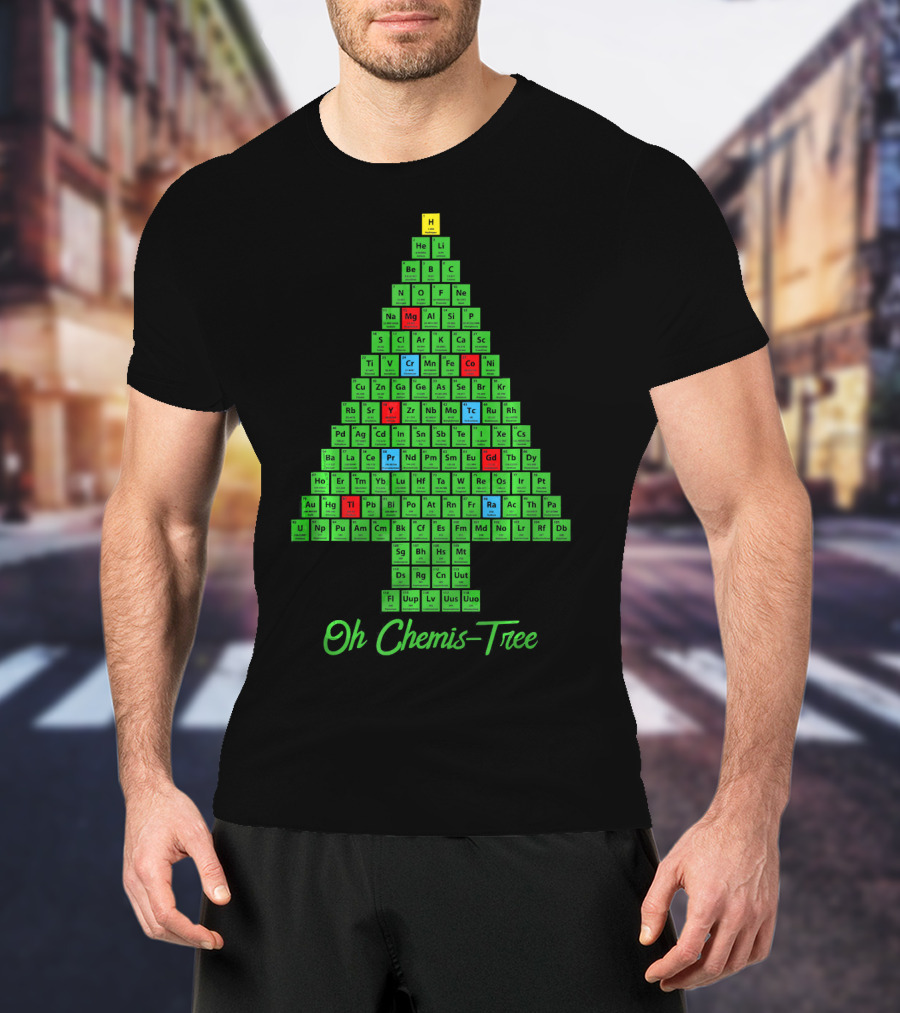 Oh Chemis Tree Periodic Table Christmas Parody Chemistry T-Shirt