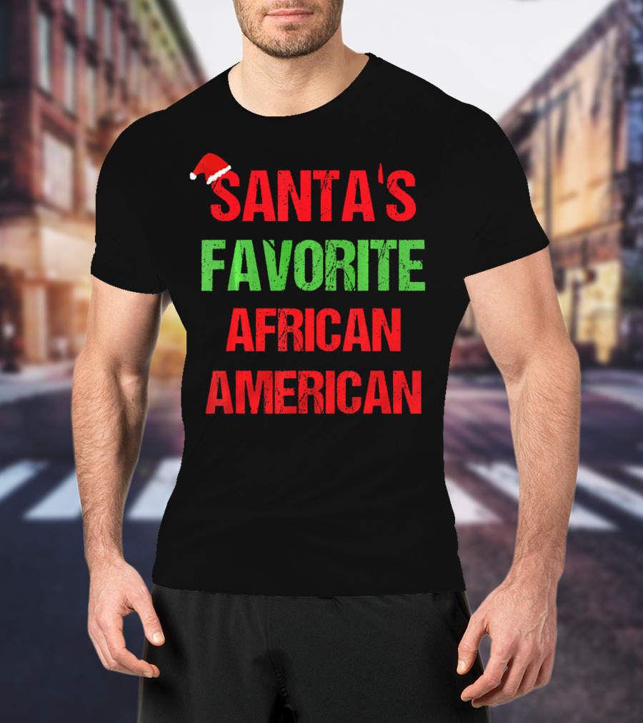 Santa's Favorite African American Holiday Quote With Santa Hat T-Shirt