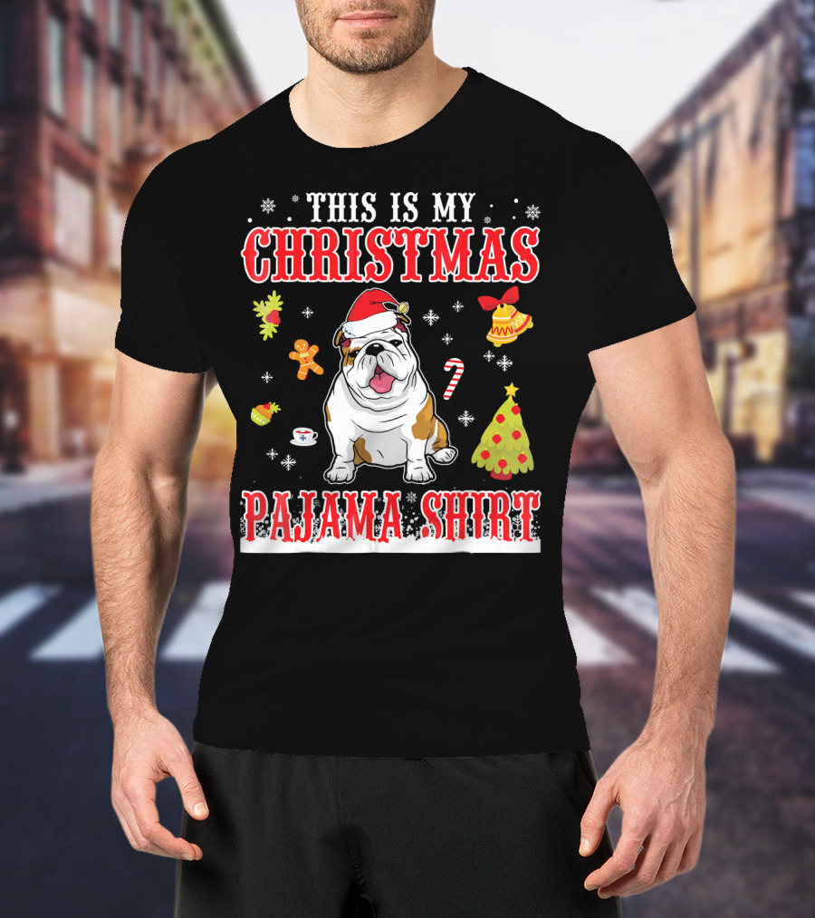 This Is My Christmas Pajama Shirt English Bulldog Snowflake Festive Holiday T-Shirt