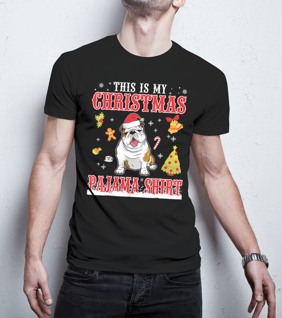 This Is My Christmas Pajama Shirt English Bulldog Snowflake Festive Holiday T-Shirt