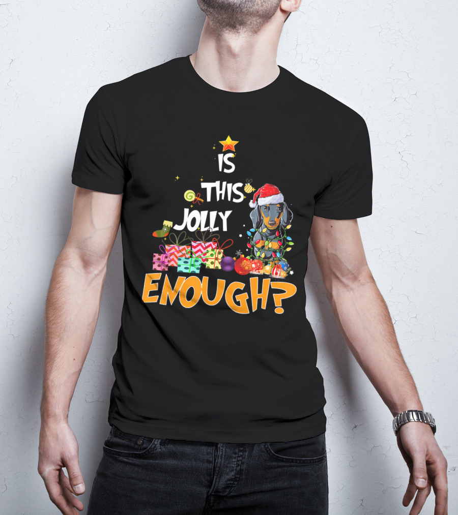 Is This Jolly Enough Dachshund Christmas Lights Santa Hat Gifts T-Shirt