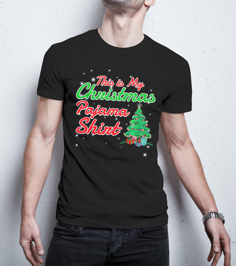 This Is My Christmas Pajama Shirt Holiday Tree Matching Family T-Shirt