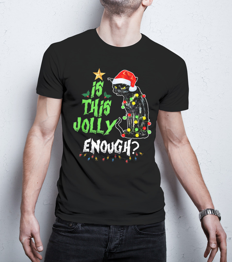 Is This Jolly Enough Christmas Cat With Lights And Santa Hat T-Shirt