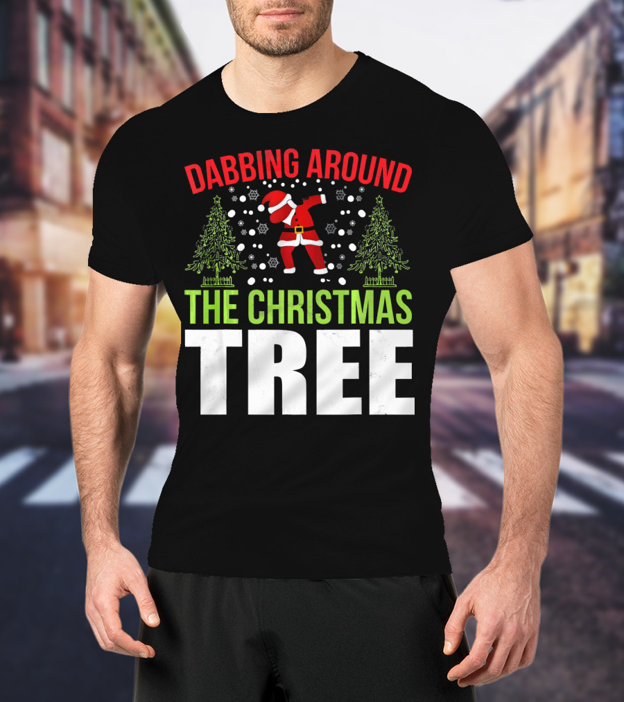 Dabbing Around The Christmas Tree Santa Dance T-Shirt