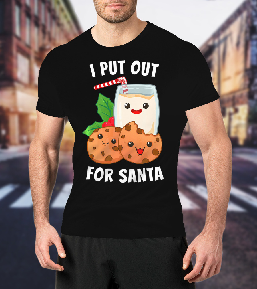 I Put Out For Santa Christmas Cookie Milk Candy Cane Smiles T-Shirt