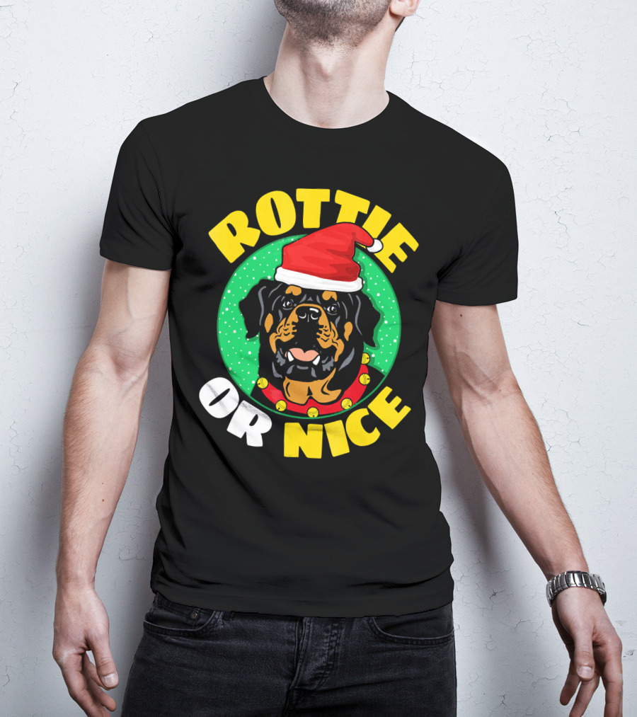 ROTTIE OR NICE T-Shirt
