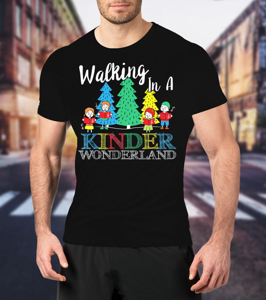 Walking In A Kinder Wonderland T-Shirt